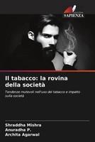 Shraddha Mishra (U. A.) | Il Tabacco: La Rovina Della Società | Taschenbuch