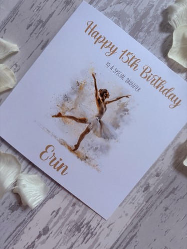 Personalised Ballet Ballerina Birthday Card Girl Daughter Granddaughter 13 14 15 - Picture 2 of 3