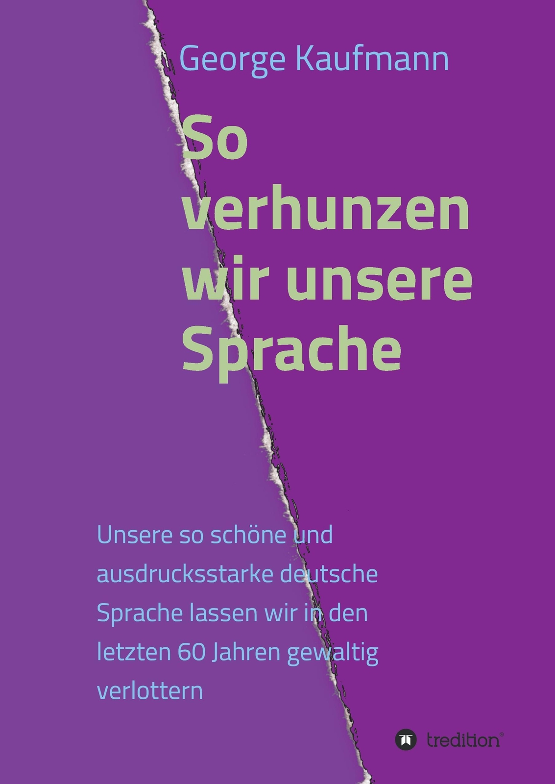 Thumbnail - So Verhunzen Wir Unsere Sprache | Buch | 9783734580963