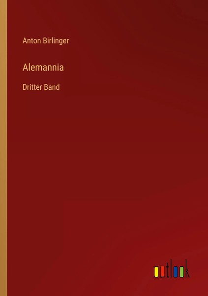 Anton Birlinger | Alemannia | Taschenbuch | Deutsch (2022) | Dritter Band-image