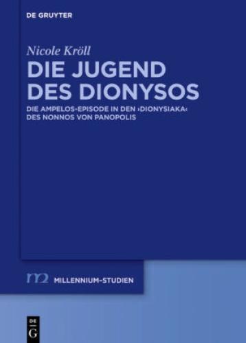 Thumbnail - Die Jugend Des Dionysos Die Ampelos-episode In Den "dionysiaka" Des