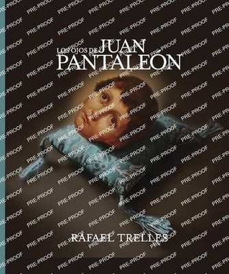 Los ojos de Juan Pantalen by Rafael Trelles (Spanish) Paperback Book