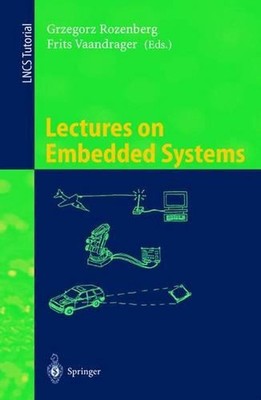Lectures on Embedded Systems: European Educational Forum School on Embedded Syst