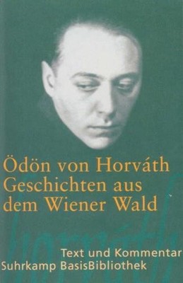 Ödön von Horváth: Geschichten aus dem Wiener Wald Taschenbuch Text & Kommentar