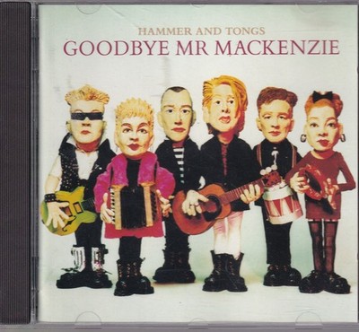 Goodbye Mr. Mackenzie / Hammer And Tongs  (NEU)