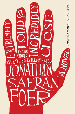 Extremely Loud and Incredibly Close: a Novel