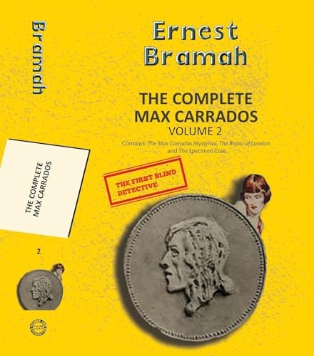 The Complete Max Carrados Vol 2 by Eenest Bramah - - Image 2