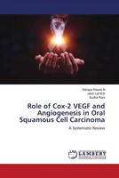 Sahaya Reena N (U. A.) | Role Of Cox-2 Vegf And Angiogenesis In Oral Squamous...