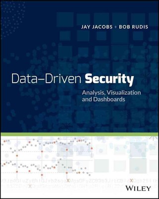 Datengesteuerte Sicherheit: Analyse, Visualisierung und Dashboards von Jay Jacobs (engl.