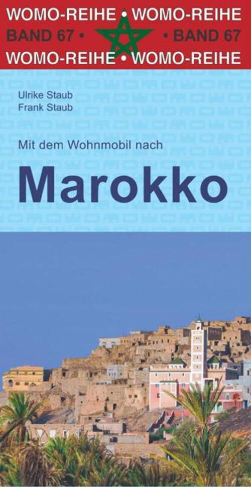 Thumbnail - Mit Dem Wohnmobil Nach Marokko Ulrike Staub (u. A.) Taschenbuch