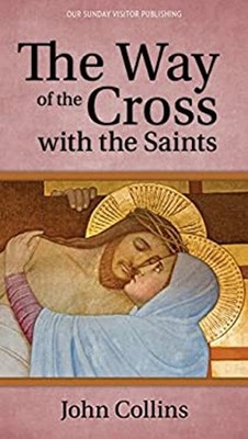 The Way of the Cross with the Saints, Parish Edition Paperback Jo