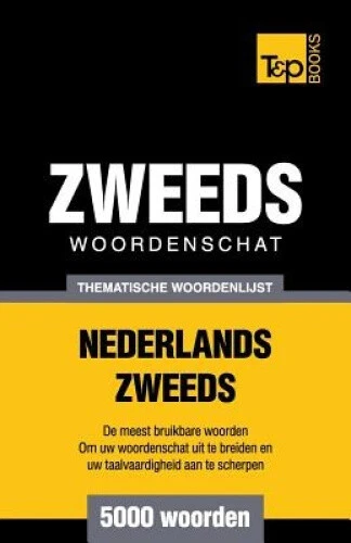 Thematische woordenschat Nederlands-Zweeds - 5000 woorden (Dutch Collection) - Picture 1 of 2
