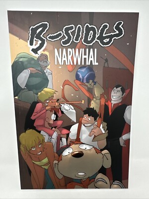 B-SIDES - a comic story anthology collection by Narwhal  2023 SC Indiegogo