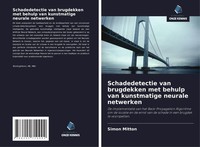 Simon Mitton | Schadedetectie Van Brugdekken Met Behulp Van Kunstmatige...