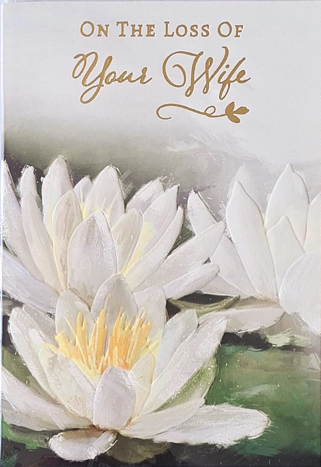 Sympathy Condolences Card Sorry for the Loss of Your Wife Lilies Gold Foil