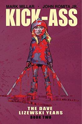 Kick-Ass: The Dave Lizewski Years Volume 2, Jr 9781534307209 Free Shipping..