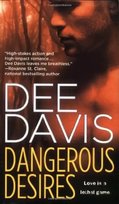 Dangerous Desires - Dee Davis