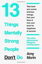 Master Your Mental Strength:: 13 Things Menta...