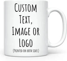 Personalized Custom Text or Photo Ceramic Coffee Mug Both side Printed 11oz 15oz