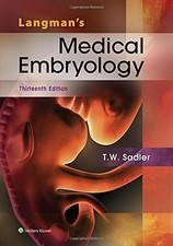 LANGMAN'S MEDICAL EMBRYOLOGY By T. W. Sadler *Excellent Condition*