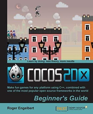 Cocos2d-X by Example Beginner's Guide by Engelbert, Roger Paperback / softback