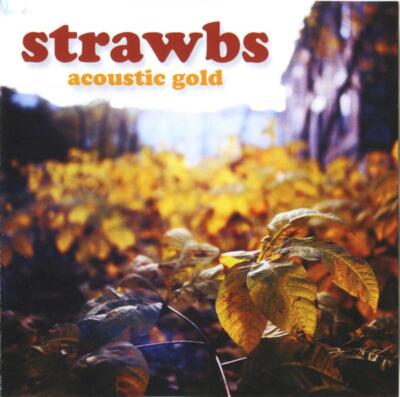 Strawbs - Acoustic Gold CD NEU OVP