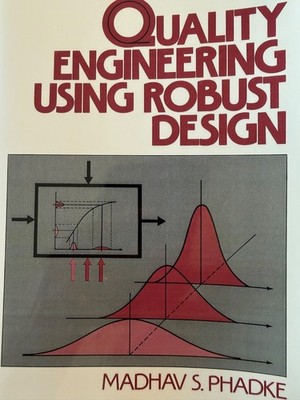 Quality Engineering Using Robust Design