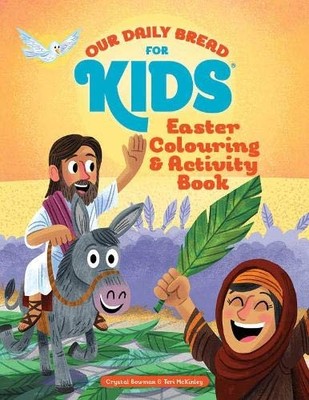 Our Daily Bread for Kids: Easter Colouring & Activity Book,Cryst