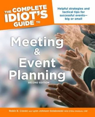 Meeting and Event Planning - Complete Idiot's Guide Paperback