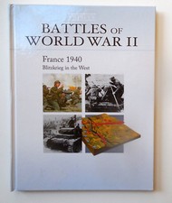 "France 1940 - Blitzkrieg in the West" Osprey's Battles of World War II Book 2 