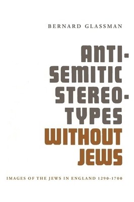 Bernard Glassman Anti-Semitic Stereotypes Without Jews (Taschenbuch)