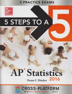 5 Steps to A 5 AP Statistics 2016: Cross-platform Edition Hinders Duane, C. and 