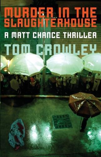 Thumbnail - Tom Crowley Murder In The Slaughterhouse (taschenbuch) (us Import)