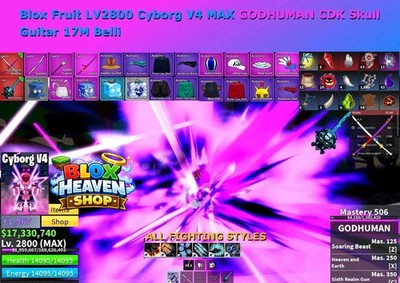 BLOX FRUIT V4 Cyborg GODHUMAN TALON CDK GUITAR + Blox Fruits + 17M BELLI