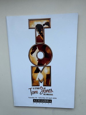 TOM A TOM JONES STORY THE MUSICAL Tour Theater Programm