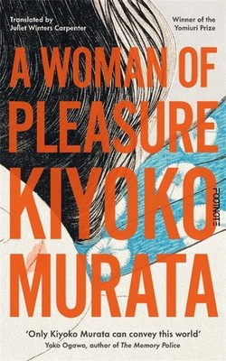 A Woman of Pleasure | Kiyoko Murata | englisch
