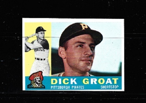 1960 Topps Dick Groat # 258-Pittsburgh Pirates-EX+ | eBay