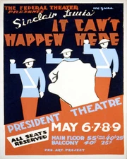 POSTER IT CAN'T HAPPEN HERE PLAY THEATER FASCISM USA VINTAGE REPRO FREE S/H