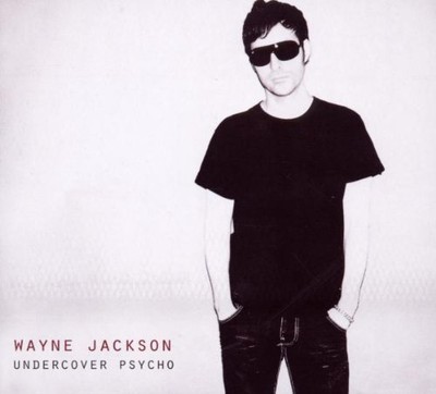 Wayne Jackson - Undercover Psycho (Digipak) | CD