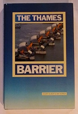 Thames Barrier by Gilbert, S. Hardback Book The Fast Free Shipping