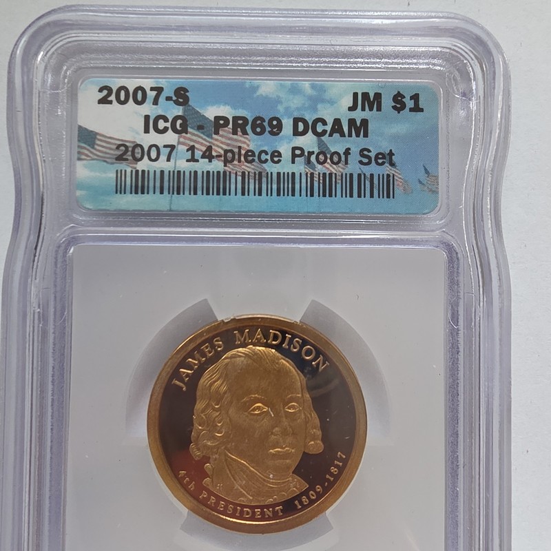 2007-S James Madison Presidential $1 Proof ICG PR 69 Dollar Coin