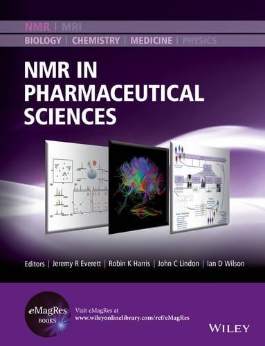 NMR in Pharmaceutical Science by Jeremy R. Everett, Robin K. ... - 9781118660256