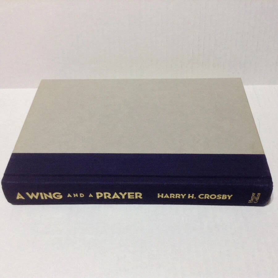 A Wing and a Prayer HC DJ  US Eighth Air Force WW II Harry H Crosby 1st Ed - Image 2 of 4