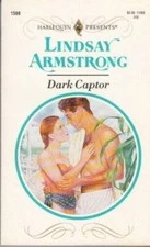 Dark Captor - Mass Market Paperback By Lindsay Armstrong - GOOD