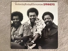1977 SPINNERS Yesterday Today & Tomorrow Vinyl Record SD 19100 Atlantic NM