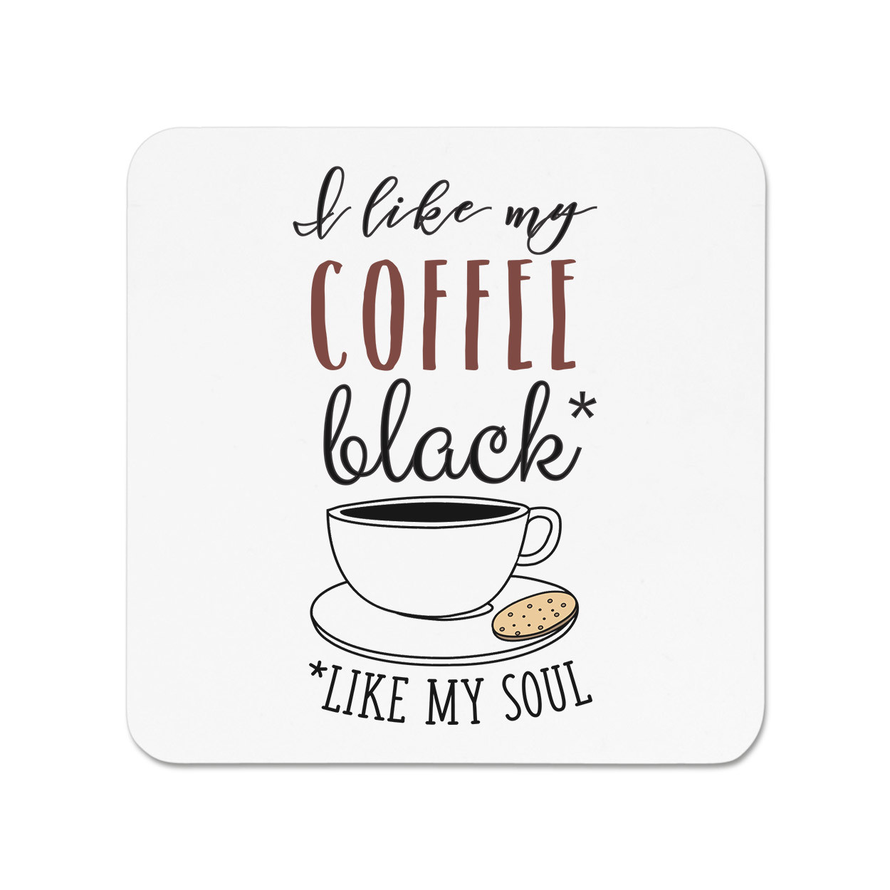 I Like My Coffee Black Like My Soul Fridge Magnet - Funny