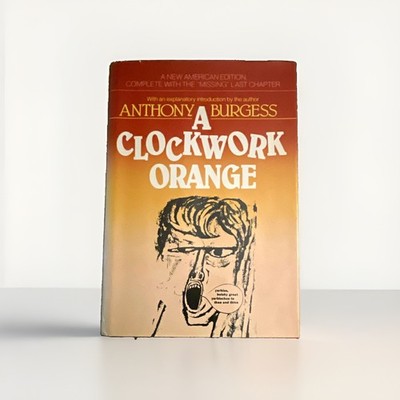A Clockwork Orange by Anthony Burgess, Hardcover W. W. Norton 1967, 1st Edition