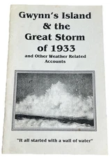 Gwynn’s Island & The Great Storm Of 1933 & Other Weather Related Pamphlet 2002