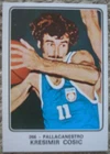KRESIMIR COSIC 266 BASKETBALL PANINI CAMPIONI DELLO SPORT 1973-74 NEW