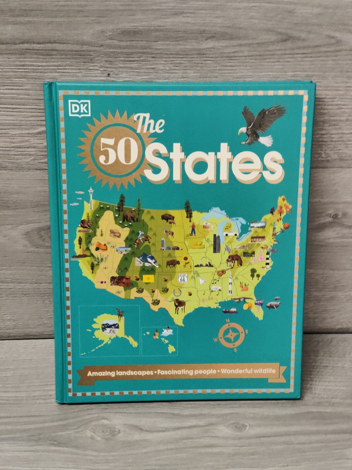 The 50 States: Explore the U.S.A. with 50 fact-filled maps! by Gabrielle Balkan